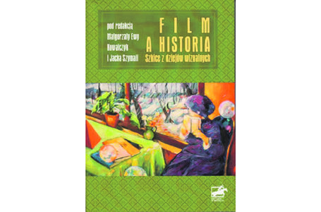 Historia w filmowych lustrach