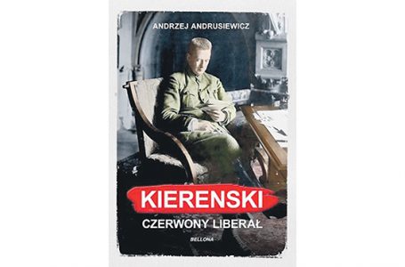 Kiereński, człowiek, którego obalił Lenin