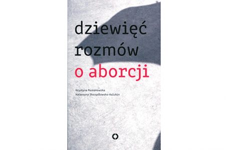 Zakaz aborcji czyli hańba domowa