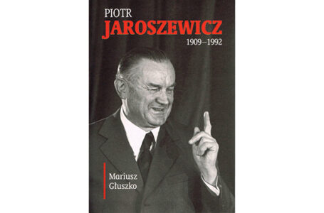 Piotr Jaroszewicz – historia niedokończona