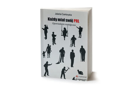 Każdy miał swój PRL